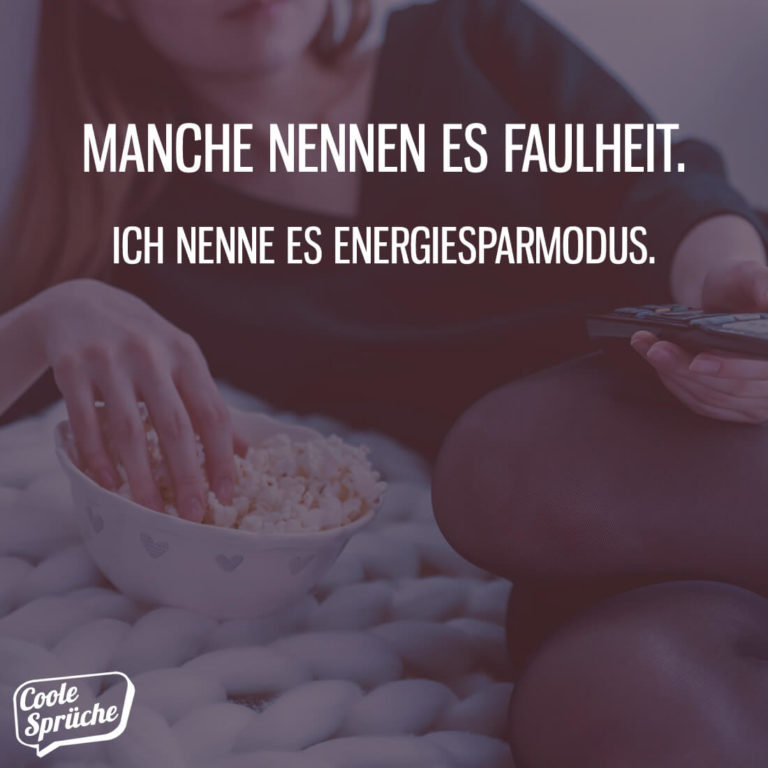 Ich nenne es Energiesparmodus