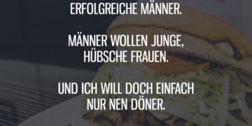 Ich will doch einfach nur nen Döner