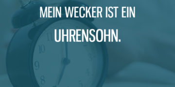 Mein Wecker, der Uhrensohn