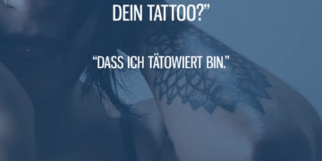 Was bedeutet Dein Tattoo?