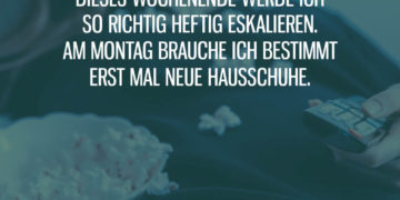 Neue Hausschuhe wegen Eskalation am Wochenende