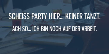 Scheiss Party hier, keiner tanzt