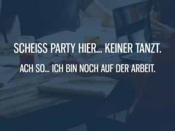 Scheiss Party hier, keiner tanzt