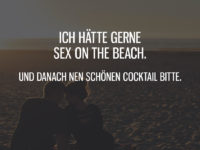 Ich hätte gerne Sex on the Beach