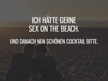 Ich hätte gerne Sex on the Beach