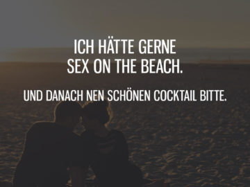 Sprüche sex die besten Die 101