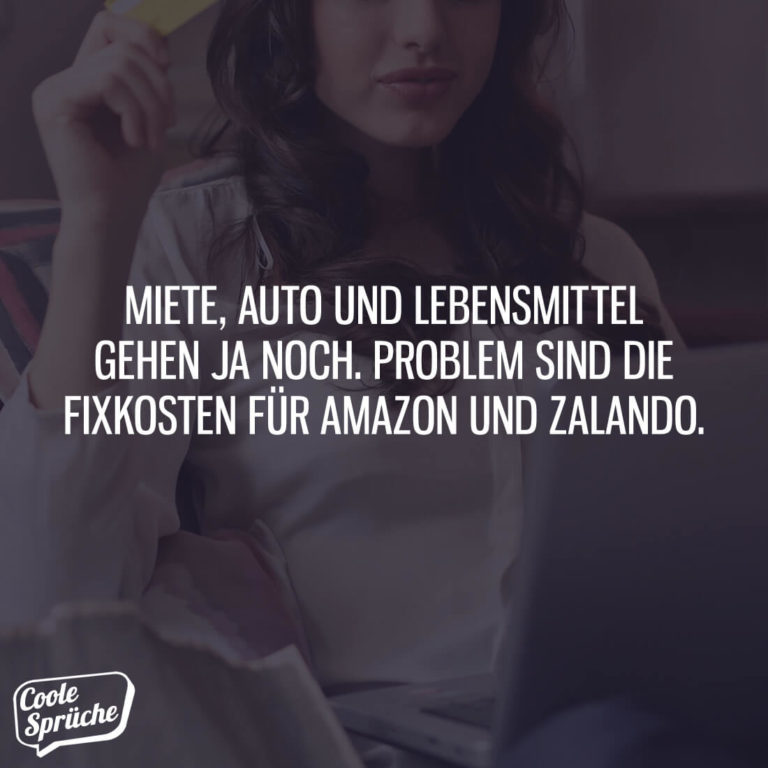 Miete, Auto und Lebensmittel gehen ja noch...