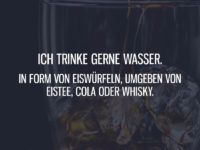 Ich trinke gerne Wasser