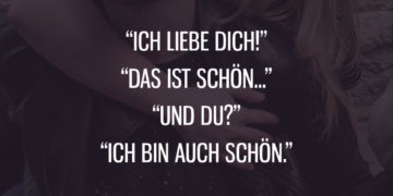 Ich liebe Dich! Das ist schön.